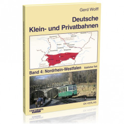 Deutsche Klein- und Privatbahnen - Band 4 - Gerd Wolff