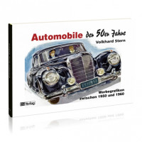 Automobile der 50er Jahre - Werbegrafiken zwischen 1950 und 1960 - Volkhard Stern