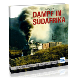Dampf in Südafrika - Karl-W. Koch Dampf in Südafrika - Karl-W. Koch