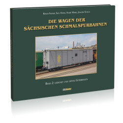 Die Wagen der sächsischen Schmalspurbahnen Band 2 Die Wagen der sächsischen Schmalspurbahnen Band 2