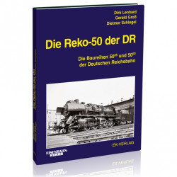 Die Reko-50 der DR - Dirk Lenhard / Dietmar Schlegel / Gerald Groß