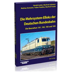 Die Mehrsystem-Elloks der Deutschen Bundesbahn - Harald Jordan / Mathias Oestreich / Tobias Pokallus / Manfred Traube