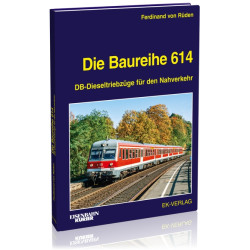 Die Baureihe 614 - Ferdinand von Rüden