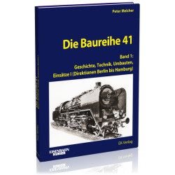 Die Baureihe 41 - Band 1 - Peter Melcher
