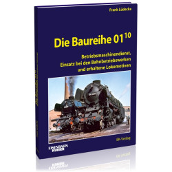 Die Baureihe 01.10 - Frank Lüdecke