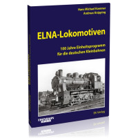ELNA-Lokomotiven - Hans Michael Koenner / Andreas Knipping