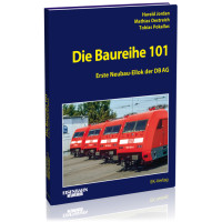 Die Baureihe 101 - Harald Jordan / Mathias Oestreich / Tobias Pokallus