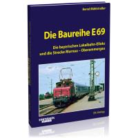 Die Baureihe E 69 - Bernd Mühlstraßer