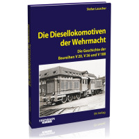 Die Diesellokomotiven der Wehrmacht - Stefan Lauscher