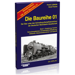 Die Baureihe 01 - Band 1 Sonderedition 100 Jahre - Frank Lüdecke, Horst Troche