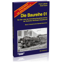 Die Baureihe 01 - Band 2 Sonderedition 100 Jahre - Frank Lüdecke, Horst Troche