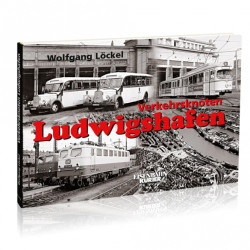 Verkehrsknoten Ludwigshafen - Wolfgang Löckel Verkehrsknoten Ludwigshafen - Wolfgang Löckel