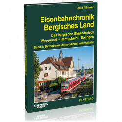Eisenbahnchronik Bergisches Land - Band 2 - Zeno Pillmann