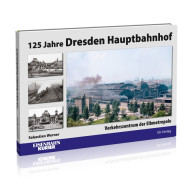 125 Jahre Dresden Hauptbahnhof - Sebastian Werner