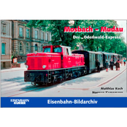 Mosbach – Mudau Der "Odenwald-Express" - Matthias Koch, Norman Kampmann