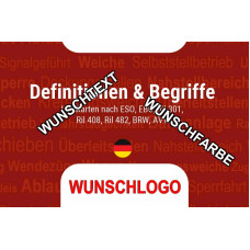 Definitionen & Begriffe im Bahnbetrieb (Deutschland) PERSONALISIERT / WUNSCHLOGO - Set mit 218 Lernkarten